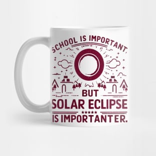 School is important but solar eclipse is importanter Mug